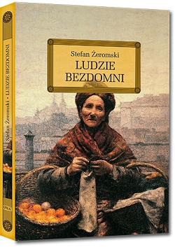 Ludzie bezdomni Stefan Żeromski