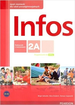 Infos 2A. Podręcznik z Ćwiczeniami + MP3