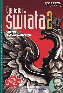 Ciekawi świata. Wiedza o społeczeństwie 2. Podręcznik. Zakres rozszerzony