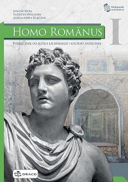 Homo Romanus 1. Podręcznik do języka łacińskiego i kultury antycznej.