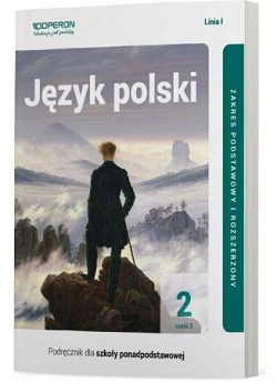 Język polski 2. Linia I. Część 2. Podręcznik Zakres podstawowy i rozszerzony. Reforma 2019