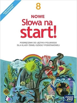 Nowe słowa na start! Klasa 8. Podręcznik