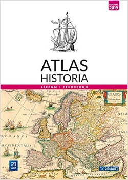 Atlas. Historia. Liceum. Technikum. Szkoła ponadpodstawowa. Reforma 2019.