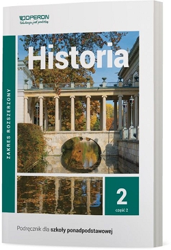 Podręcznik Historia. Klasa 2. Część 2. Zakres rozszerzony. Reforma 2019