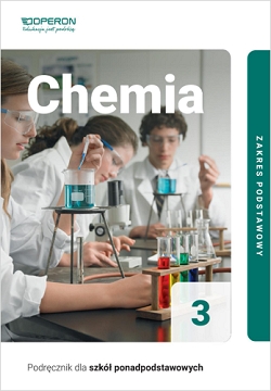 Chemia. Podręcznik. Klasa 3. Zakres podstawowy. Reforma 2019