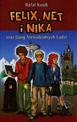 Felix, Net i Nika oraz Gang Niewidzialnych Ludzi Tom 1 Rafał Kosik