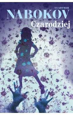CZARODZIEJ VLADIMIR NABOKOV