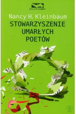 Stowarzyszenie umarłych poetów Nancy H. Kleinbaum