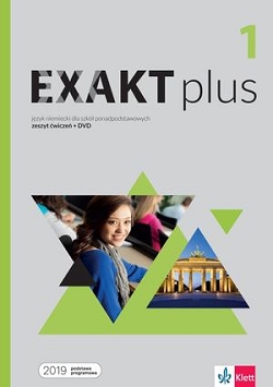 Exakt plus 1. Zeszyt ćwiczeń. Język niemiecki. Reforma 2019.