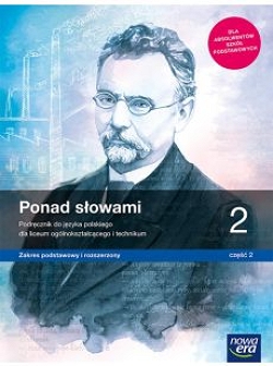 Ponad słowami 2. Język polski. Klasa 2. Część 2. Podręcznik. Zakres podstawowy i rozszerzony. Reforma 2019