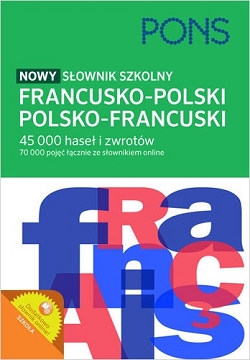 Nowy słownik szkolny francusko-polski polsko-francuski