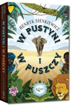 W pustyni i w puszczy Henryk Sienkiewicz