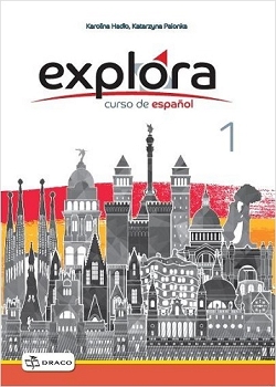 Explora 1. Zeszyt ćwiczeń do języka hiszpańskiego