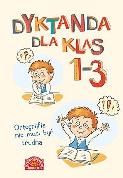 Dyktanda dla klas 1-3 Ewa Owsińska, Zofia Staniszewska