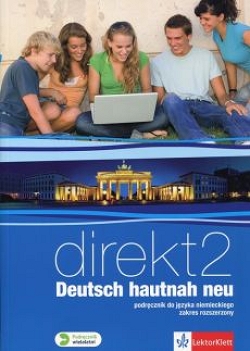 Direkt. Deutsch hautnah neu 2. Podręcznik