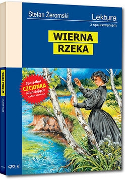 Wierna rzeka Stefan Żeromski