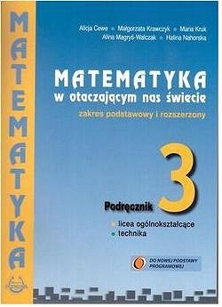 Matematyka w otaczającym nas świecie. Podręcznik dla klasy 3 - zakres podstawowy i rozszerzony
