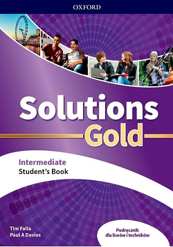 Solutions Gold Intermediate. Podręcznik. Język angielski. Reforma 2019.