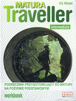Matura Traveller Intermediate ćwiczenia