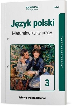 Język polski 3. Linia I. Maturalne karty pracy. Zakres rozszerzony. Reforma 2019