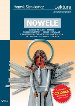 Latarnik, Szkice węglem, Janko Muzykant, Sachem HENRYK SIENKIEWICZ