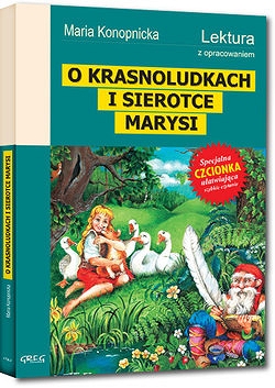 O Krasnoludkach i sierotce Marysi Maria konopnicka