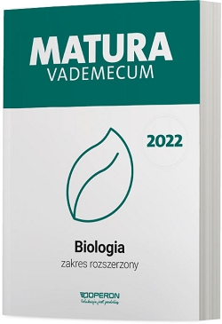 Matura. Biologia. Vademecum 2022. Zakres rozszerzony