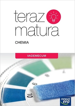 Teraz matura. Chemia. Vademecum