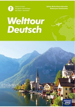 Welttour Deutsch 1. Zeszyt ćwiczeń. Język niemiecki. Poziom A1. Reforma 2019.