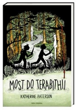 Most do Terabithii  Katherine Paterson, Alicja Skarbińska