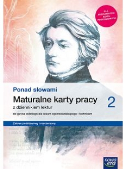 Ponad słowami 2. Maturalne karty pracy z dziennikiem lektur. Zakres podstawowy i rozszerzony. Reforma 2019