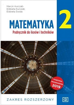 Matematyka 2. Podręcznik do liceów i techników. Zakres rozszerzony. Klasa 2. Reforma 2019