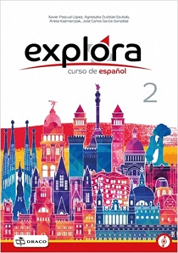 Explora 2. Podręcznik do języka hiszpańskiego. Klasa 8