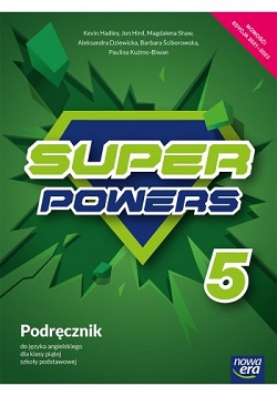 Super Powers Podręcznik kl. 5