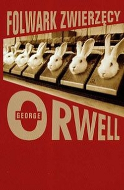 Folwark zwierzęcy George Orwell