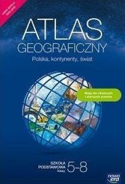 Atlas geograficzny. Polska, kontynenty, świat. Szkoła podstawowa. Klasy 5-8