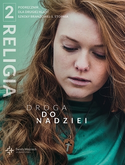 Religia 2. Droga do nadziei. Podręcznik. Klasa 2