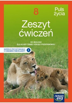 Puls życia biologia Zeszyt ćwiczeń kl. 8