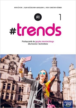 #trends 1. Podręcznik. Język niemiecki. Poziom A1. Reforma 2019.