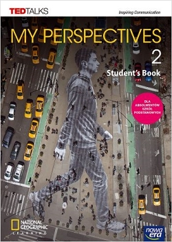 My Perspectives 2. Podręcznik. Język angielski. Poziom B1+. Reforma 2019.