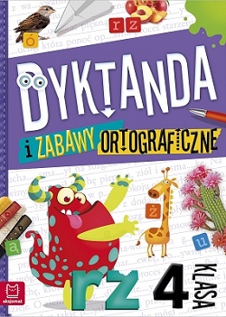 Dyktanda i zabawy ortograficzne klasa 4