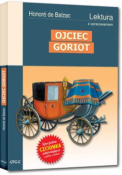 Ojciec Goriot Honore de Balzac