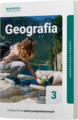 Geografia. Podręcznik. Klasa 3. Zakres podstawowy. Reforma 2019
