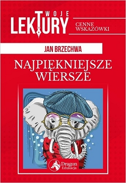 Najpiękniejsze wiersze Jan Brzechwa
