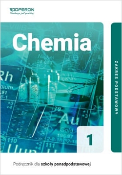 Chemia 1. Podręcznik. Zakres podstawowy. Reforma 2019