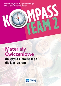 Kompass Team 2. Język niemiecki. Materiały ćwiczeniowe